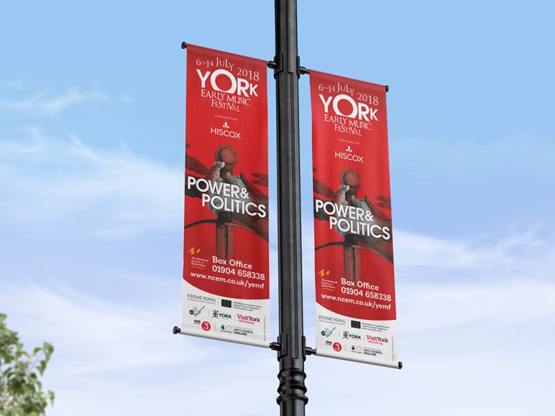 Yokr Early Music Festival 2018 Power and Politics lamp post banner design