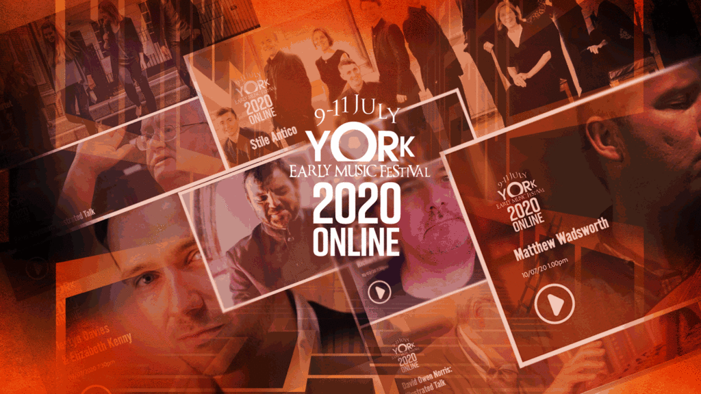 York Early Music Festival 2020: Music for our time