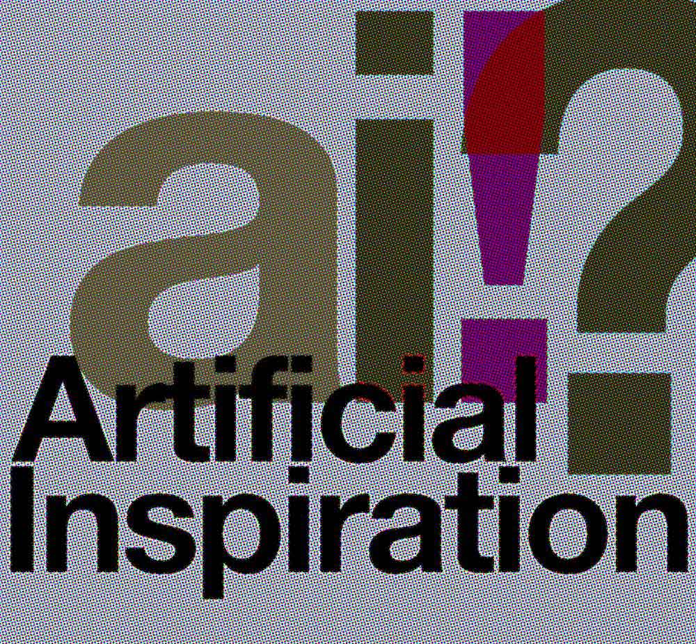 ai!? Artificial Inspiration