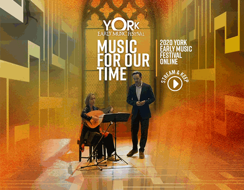 York Early Music Festival 2020: Music for our time